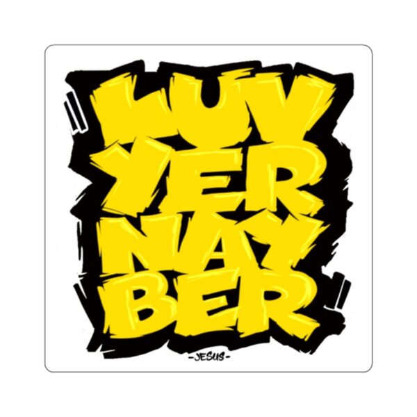 LuvYerNayBer Stickers