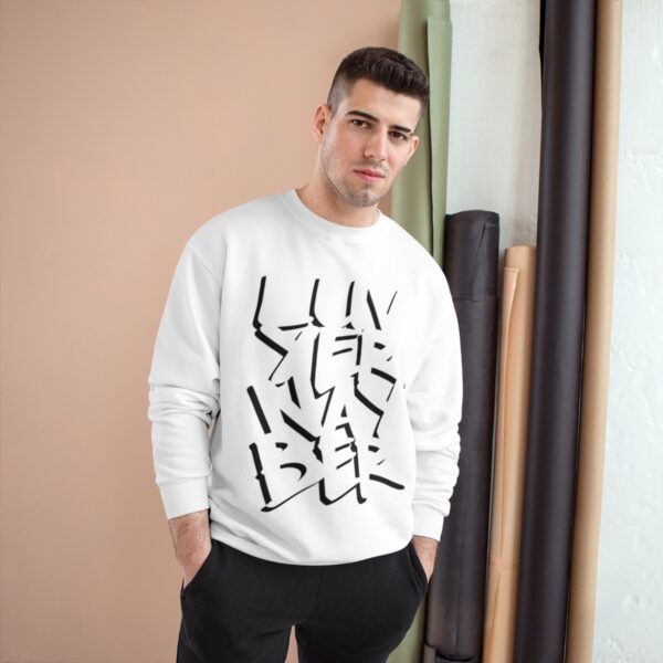 LuvYerNayBer OG Champion Sweatshirt by Aaron Darling - Image 7